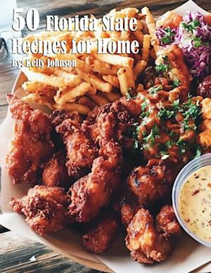 50 Florida State Recipes for Home