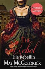 The Rebel (DIE REBELLIN)