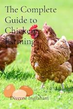 The Complete Guide to Chicken Farming