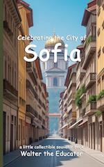 Celebrating the City of Sofia