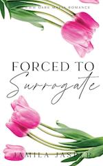 Forced To Surrogate