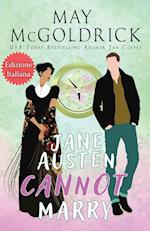 Jane Austen Cannot Marry! ( Jane Austen non può sposarsi!)