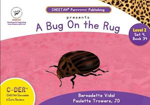 C-DER (Cheetah Decodable & Early Readers) Set 4, Book 34, A Bug On the Rug