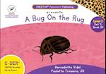 C-DER (Cheetah Decodable & Early Readers) Set 4, Book 34, A Bug On the Rug