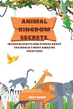 Animal Kingdom Secrets