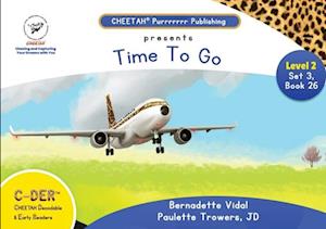 C-DER(Cheetah decodable & early readers)Set 3, book 26, Time to go