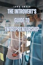 The Introvert's Guide to Entrepreneurship