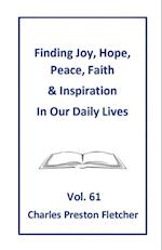 Finding Joy, Hope, Peace, Faith & Inspiration in Our Daily Lives