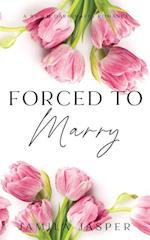 Forced To Marry