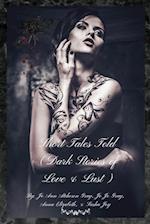 Short Tales Told (Dark Stories of Love & Lust)