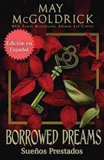 BORROWED DREAMS  (Sueños Prestados)