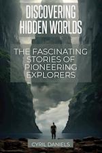 Discovering Hidden Worlds