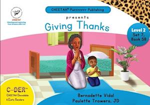 C-DER (Cheetah Decodable & Early Readers) Set 7, Book 58, Giving Thanks