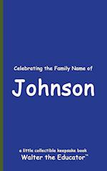 Celebrating the Family Name of Johnson