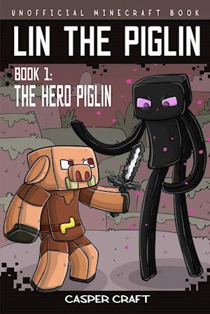 Lin the Piglin Book 1