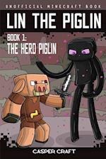 Lin the Piglin Book 1