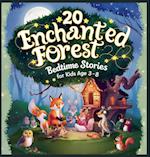 20 Enchanted Forest Bedtime Stories For Kids Age 3 - 8