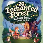 20 Enchanted Forest Bedtime Stories For Kids Age 3 - 8