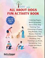 All About Dogs Fun Activity Book