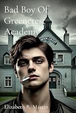 Bad Boy Of Greencrest Academy