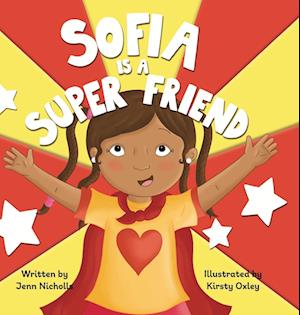 Sofia Is A Super Friend