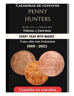 Penny Hunters (Spanish Version) Cazadores De Peniques