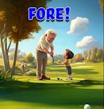 Fore!