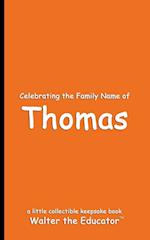 Celebrating the Family Name of Thomas