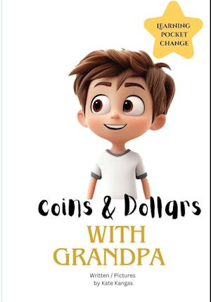 Coins & Dollars with Grandpa