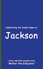 Celebrating the Family Name of Jackson