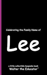 Celebrating the Family Name of Lee