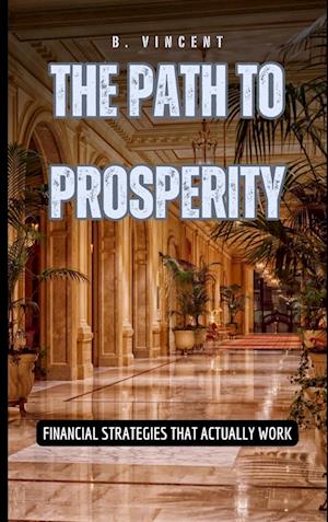 The Path to Prosperity