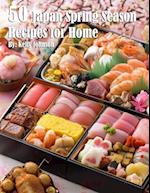 50 Japan Spring Season Recipes for Home