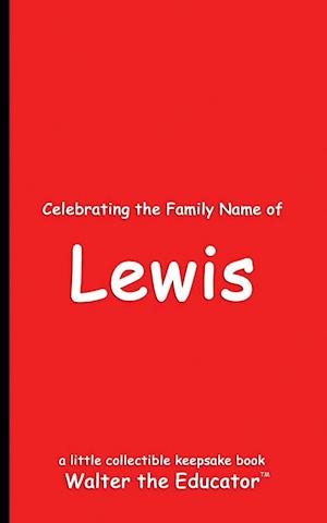 Celebrating the Family Name of Lewis