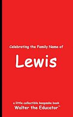 Celebrating the Family Name of Lewis