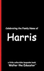 Celebrating the Family Name of Harris