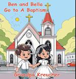 Ben and Bella Go To A Baptism