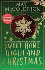 Sweet Home Highland Christmas  (Il Dolce Natale delle Highlands)