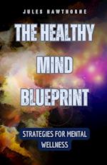 The Healthy Mind Blueprint