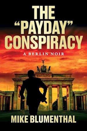 The "Payday" Conspiracy