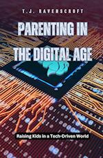 Parenting in the Digital Age