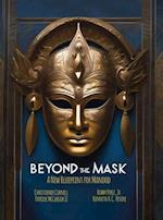 Beyond the Mask