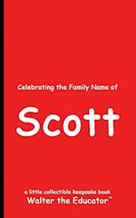 Celebrating the Family Name of Scott