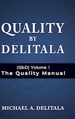 Quality by Delitala (QbD) Volume 1