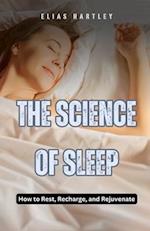 The Science of Sleep