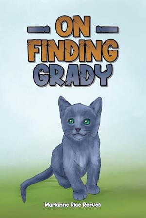 On Finding Grady