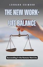 The New Work-Life Balance