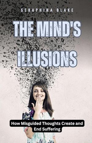 The Mind's Illusions