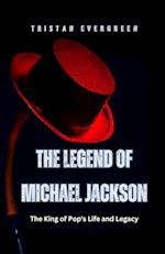 The Legend of Michael Jackson