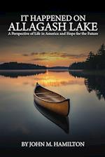 IT HAPPENED ON ALLAGASH LAKE